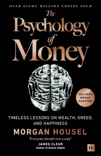 The Psychology of Money - Morgan Housel