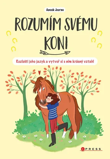 Rozumím svému koni - Anouk Journo