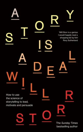 A Story is a Deal - Will Storr