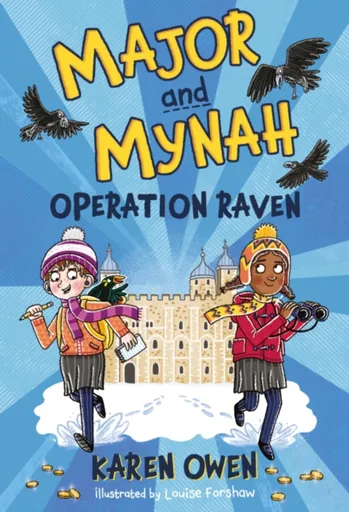 Major and Mynah: Operation Raven - Karen Owen