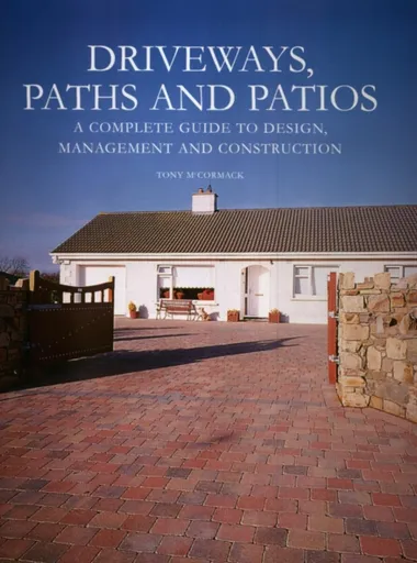 Driveways, Paths and Patios - Tony McCormack