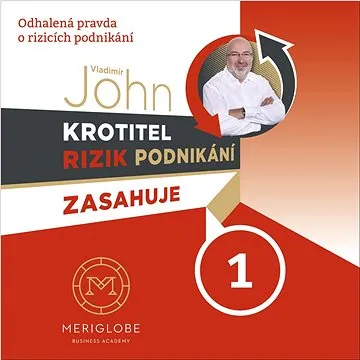 Krotitel rizik podnikání zasahuje 1