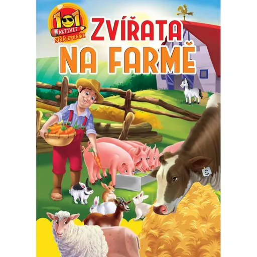FONI Book Pracovní sešit 101 aktivit s nálepkami Zvířata na farmě CZ verze