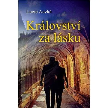 Království za lásku (978-80-751-2681-8)