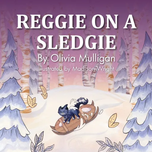 Reggie on a Sledgie - Olivia Mulligan