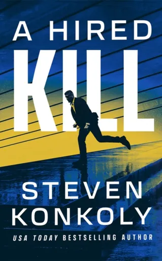 A Hired Kill - Steven Konkoly