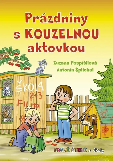Prázdniny s kouzelnou aktovkou - Zuzana Pospíšilová