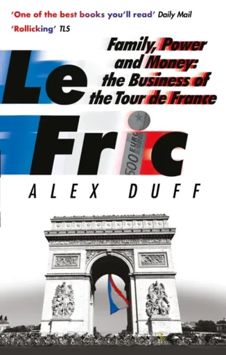Le Fric - Alex Duff