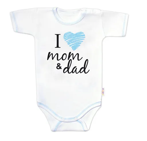 Baby Nellys Body krátký rukáv  I love mom & dad, kluk vel.  86