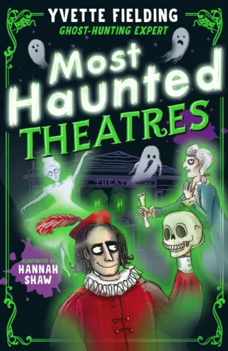 Most Haunted Theatres - Yvette Fielding