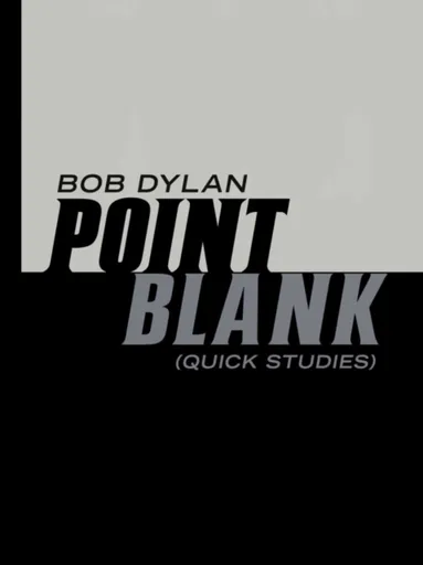 Point Blank - Bob Dylan