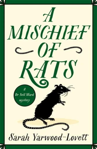A Mischief of Rats - Sarah Yarwood-Lovett