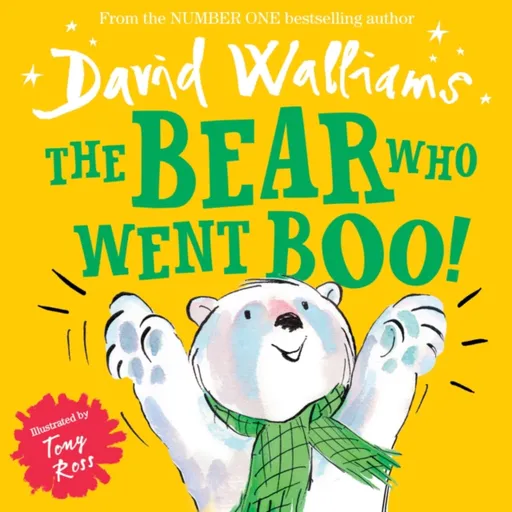 The Bear Who Went Boo! - David Walliams