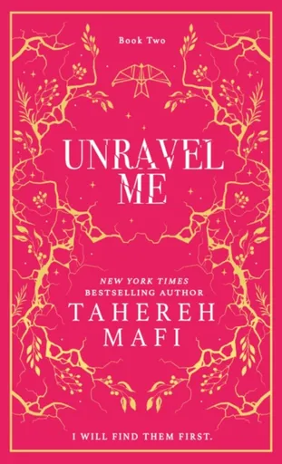 Unravel Me - Tahereh Mafi