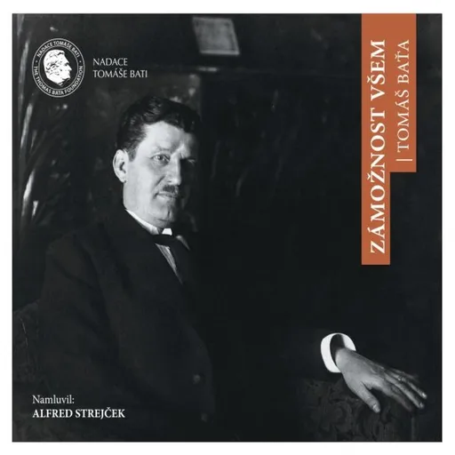 Zámožnost všem - Tomáš Baťa - audiokniha