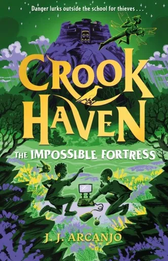 Crookhaven: The Impossible Fortress - J. J. Arcanjo