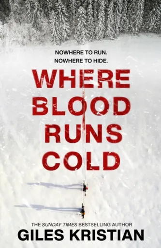 Where Blood Runs Cold - Kristian Giles