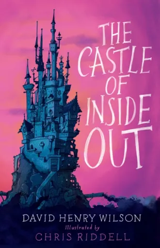 The Castle of Inside Out - David Henry Wilson