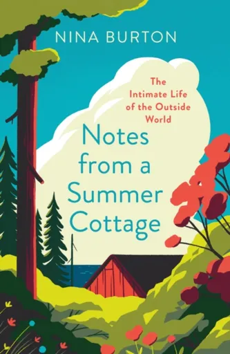 Notes from a Summer Cottage - Nina Burton