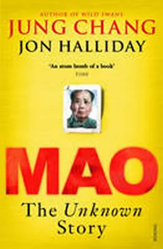 Mao: The Unknown Story - Jung Chang, Jon Halliday