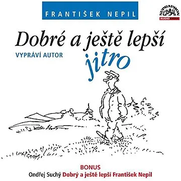 Dobré a ještě lepší jitro (+ BONUS)