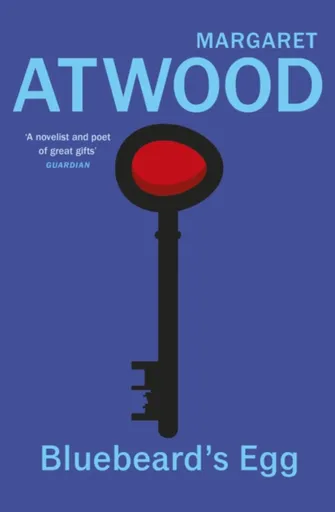 Bluebeard's Egg and Other Stories - Margaret Atwoodová