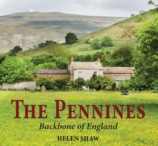 The Pennines - Helen Shaw