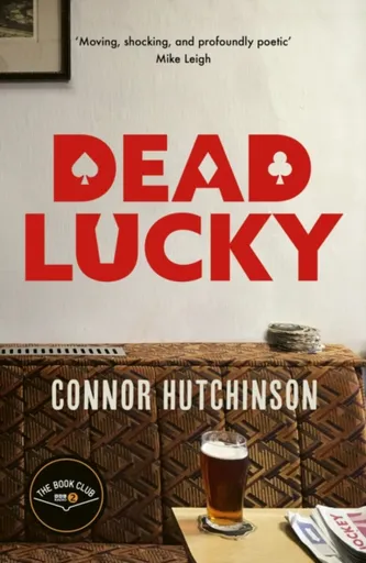 Dead Lucky - Connor Hutchinson