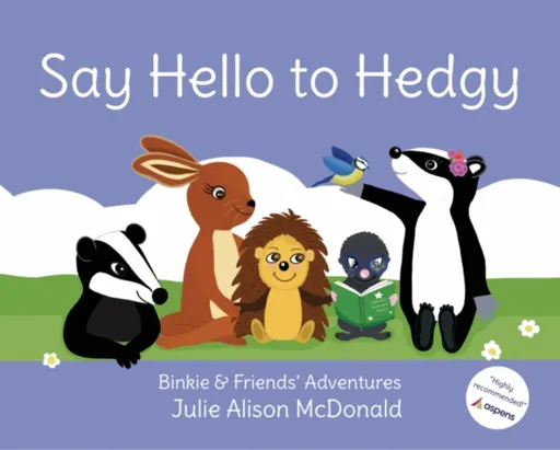 Say Hello to Hedgy - Julie Alison McDonald