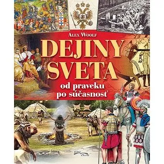 Dejiny sveta od praveku po súčasnosť (978-80-8204-035-0)