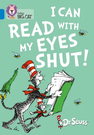 I Can Read with my Eyes Shut! - Dr. Seuss