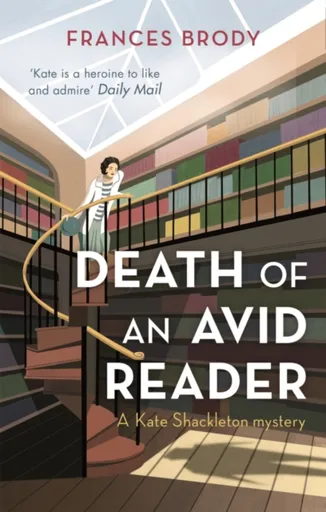 Death of an Avid Reader - Frances Brody