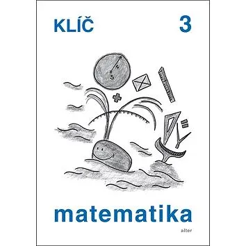 Matematika klíč 3 (978-80-7245-315-3)