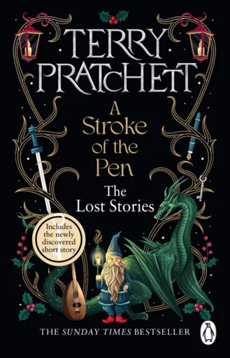 A Stroke of the Pen: The Lost Stories - Terry Pratchett