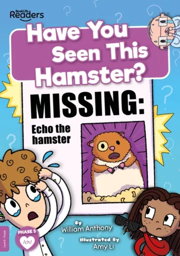 Have You Seen This Hamster? - Anthony William