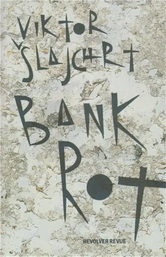 Bankrot - Viktor Šlajchrt, Viktor Karlík