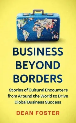 Business Beyond Borders - Alan Dean Foster