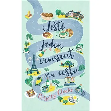 Ještě jeden croissant na cestu (978-80-759-3179-5)