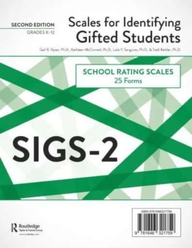 Scales for Identifying Gifted Students (SIGS-2) - Gail R. Ryser, Todd Kettler, Laila Y. Sanguras, Kathleen McConnell