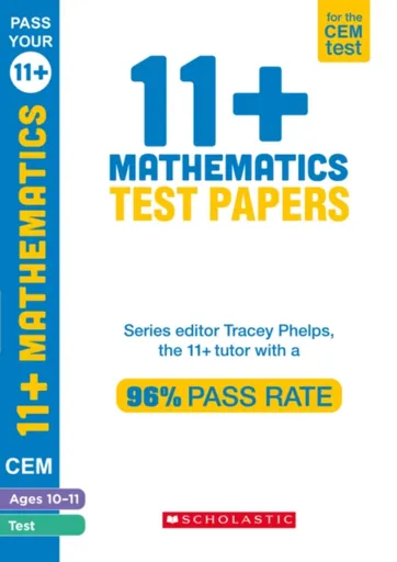 11+ Mathematics Tests Ages 10-11 - Tracey Phelps
