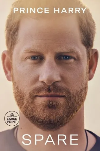 Spare - Prince Harry The Duke of Sussex
