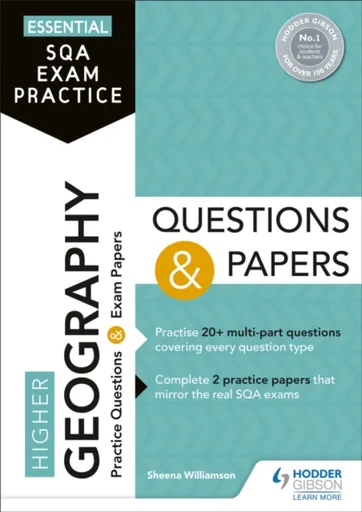 Essential SQA Exam Practice: Higher Geography Questions and Papers - Sheena Williamson