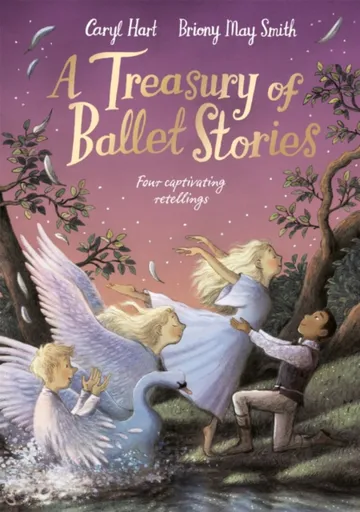 A Treasury of Ballet Stories - Caryl Hart