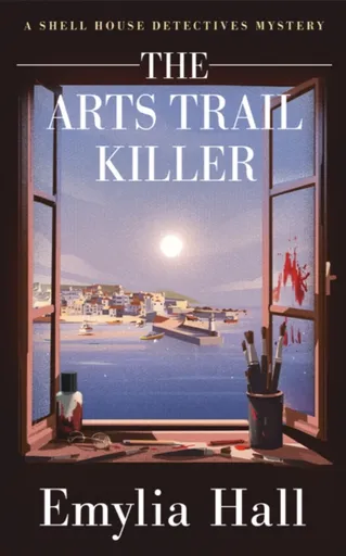 The Arts Trail Killer - Emylia Hall