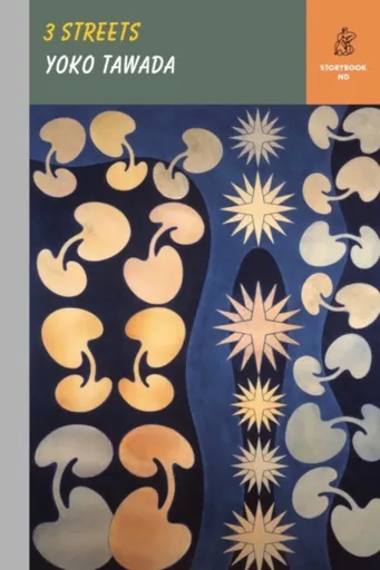 Three Streets - Yoko Tawada