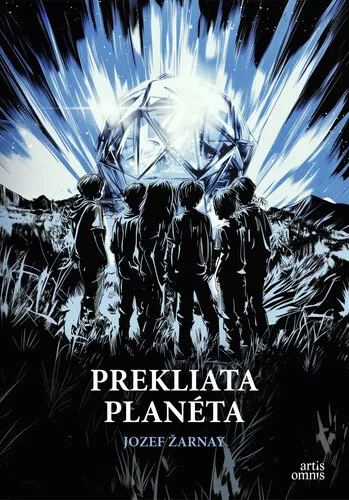 Prekliata planéta - Jozef Žarnay, Sendy Fiala