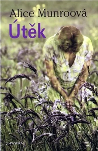 Útěk (Defekt) - Alice Munroová