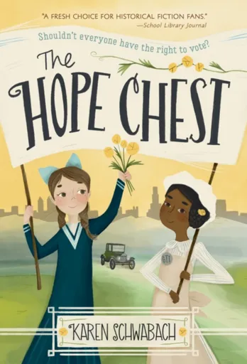 The Hope Chest - Karen Schwabach
