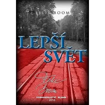 Lepší svět (978-80-87579-19-0)