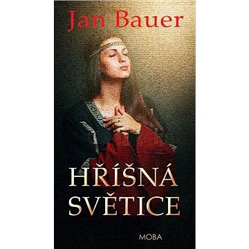 Hříšná světice (978-80-243-6986-0)
